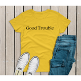 Good Trouble (John Lewis Quote) T shirt