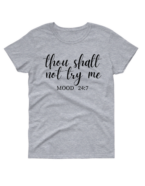 Thou shalt not discount try me sweatshirt