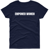 Empower Women T shirt