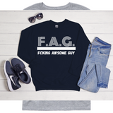F.A.G. Fcking awesome guy sweatshirt (Earthtone collab)