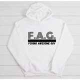 F.A.G. Fcking awesome guy hoodie sweatshirt (Earthtone collab)
